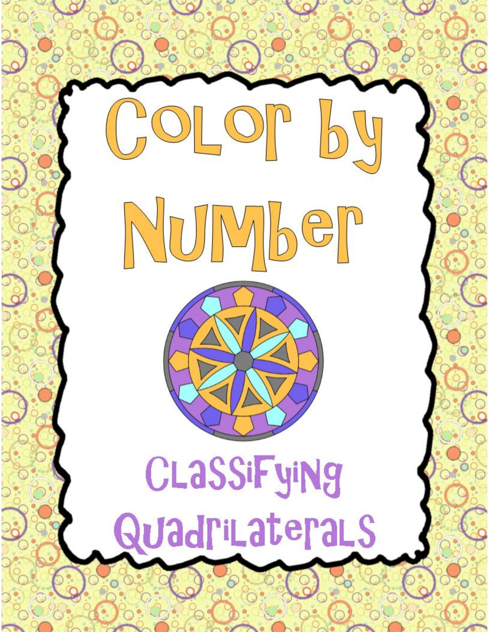 Classifying Quadrilaterals Color By Number 1 Funrithmetic