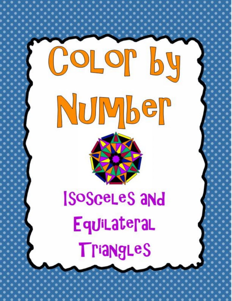 Isosceles And Equilateral Triangles Color By Number 1 Funrithmetic