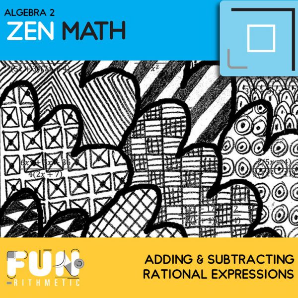 adding and subtracting rational expressions zen math