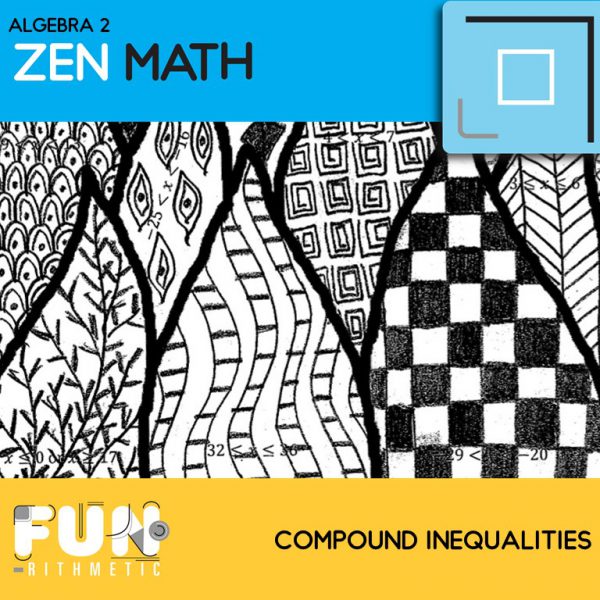 compound inequalities zen math