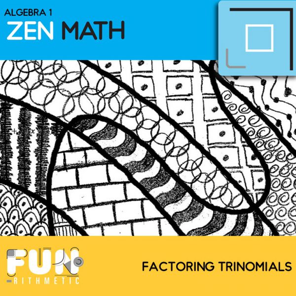 factoring polynomials zen math