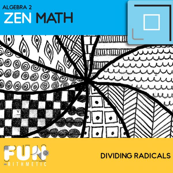 dividing radicals zen math