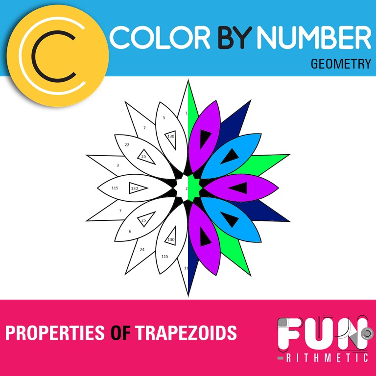 Properties Of Trapezoids Color By Number Funrithmetic