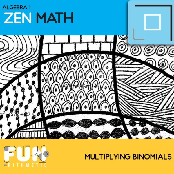 multiplying binomials zen math worksheet